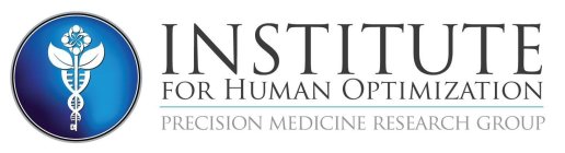 INSTITUTE FOR HUMAN OPTIMIZATION PRECISION MEDICINE RESEARCH GROUP