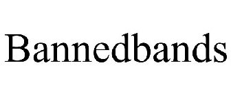 BANNEDBANDS