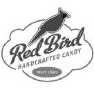 RED BIRD HANDCRAFTED CANDY SINCE 1890