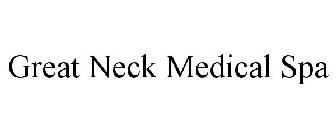 GREAT NECK MEDICAL SPA