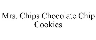 MRS. CHIPS CHOCOLATE CHIP COOKIES
