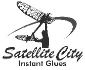 SATELLITE CITY INSTANT GLUES