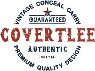 COVERTLEE, VINTAGE CONCEAL CARRY, GUARANTEED, AUTHENTIC WITH PREMIUM QUALITY DESIGN