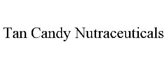 TAN CANDY NUTRACEUTICALS