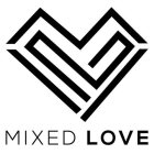 MIXED LOVE
