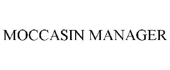 MOCCASIN MANAGER