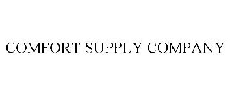 COMFORT SUPPLY COMPANY