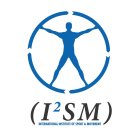 I2SM INTERNATIONAL INSTITUTE OF SPORT & MOVEMENT