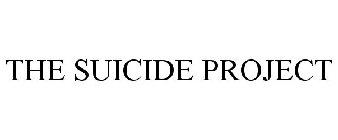 THE SUICIDE PROJECT