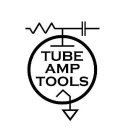 TUBE AMP TOOLS