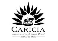 CARICIA EXPERIENCE FINE ARTISANAL MEZCAL BOTTLED BY HAND