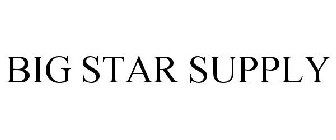 BIG STAR SUPPLY