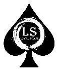 LS LOYAL SPADE