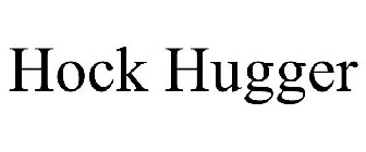 HOCK HUGGER