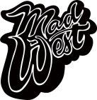 MAD WEST