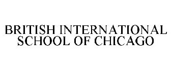 BRITISH INTERNATIONAL SCHOOL OF CHICAGO
