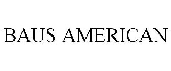 BAUS AMERICAN