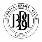 BARRELS · BREWS · BITES EST. 2017 BBB