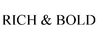 RICH & BOLD