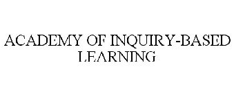 ACADEMY OF INQUIRY-BASED LEARNING