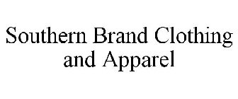 SOUTHERN BRAND CLOTHING AND APPAREL