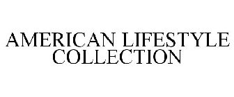 AMERICAN LIFESTYLE COLLECTION