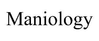 MANIOLOGY