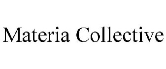 MATERIA COLLECTIVE