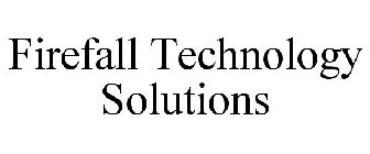 FIREFALL TECHNOLOGY SOLUTIONS