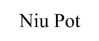 NIU POT