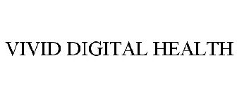 VIVID DIGITAL HEALTH