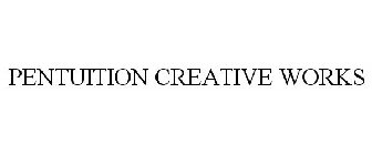 PENTUITION CREATIVE WORKS