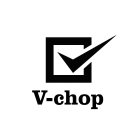 V-CHOP