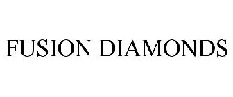 FUSION DIAMONDS