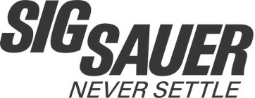 SIG SAUER NEVER SETTLE