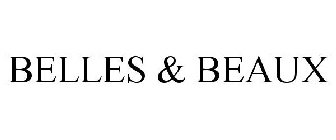 BELLES & BEAUX