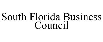 SOUTH FLORIDA BUSINESS COUNCIL