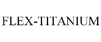 FLEX-TITANIUM