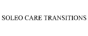 SOLEO CARE TRANSITIONS