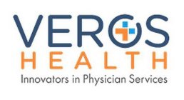 VEROS HEALTH INNOVATORS IN PHYSICIAN SERVICES