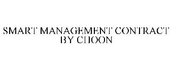 SMART MANAGEMENT CONTRACT BY CHOON