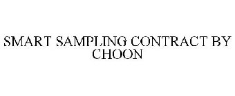 SMART SAMPLING CONTRACT BY CHOON