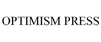 OPTIMISM PRESS