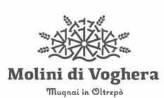 MOLINI DI VOGHERA MUGNAI IN OLTREPÒ