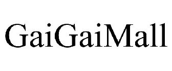 GAIGAIMALL