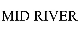 MID RIVER