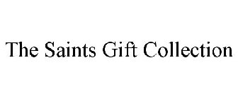 THE SAINTS GIFT COLLECTION