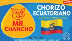 MR. CHANCHO ECUADORIAN SAUSAGE