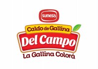 SUMESA CALDO DE GALLINA DEL CAMPO LA GALLINA COLORÁ