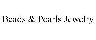 BEADS & PEARLS JEWELRY